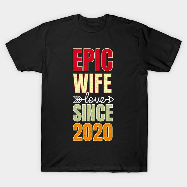 Epic wife since 2020 T-Shirt by PlusAdore